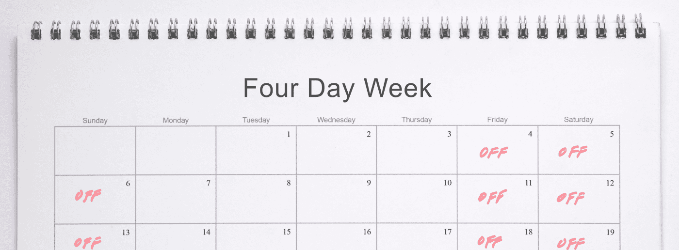 The Future of Work - Should Your Small Business Switch to a Four-Day Workweek?